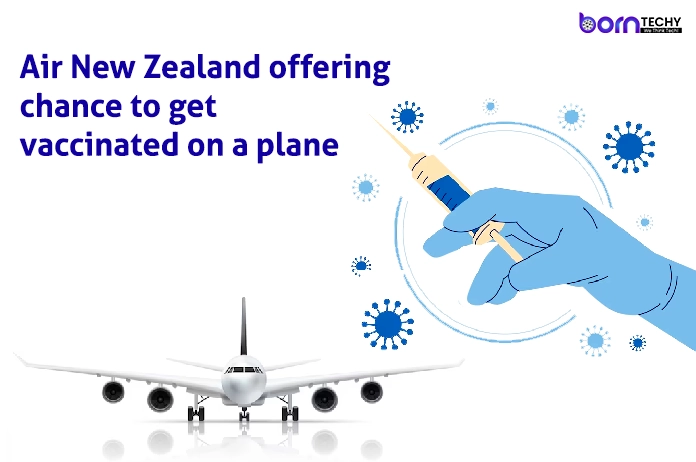 Air New Zealand Offering Chance to Get Vaccinated on a Plane