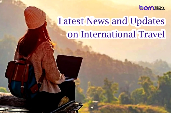 news on international travel