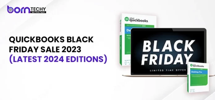 QuickBooks Black Friday Sale 2023 (Latest 2024 Editions)